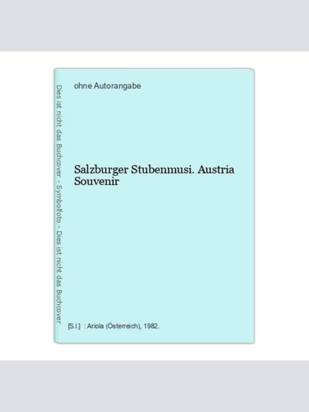 Salzburger Stubenmusi. Austria Souvenir