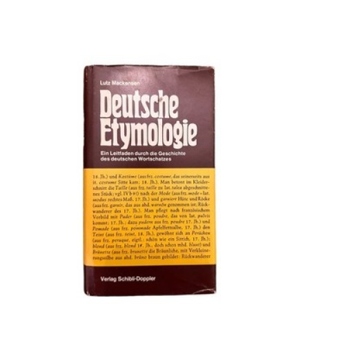 7141 DEUTSCHE ETYMOLOGIE EIN LEITFADEN DURCH D GESCHICHTE D DT. WORTSCHATZES