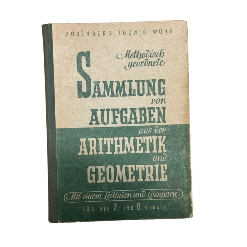 1674 Karl Rosenberg SAMMLUNG VON AUFGABEN AUS DER ARITHMETIK UND GEOMETRIE HC