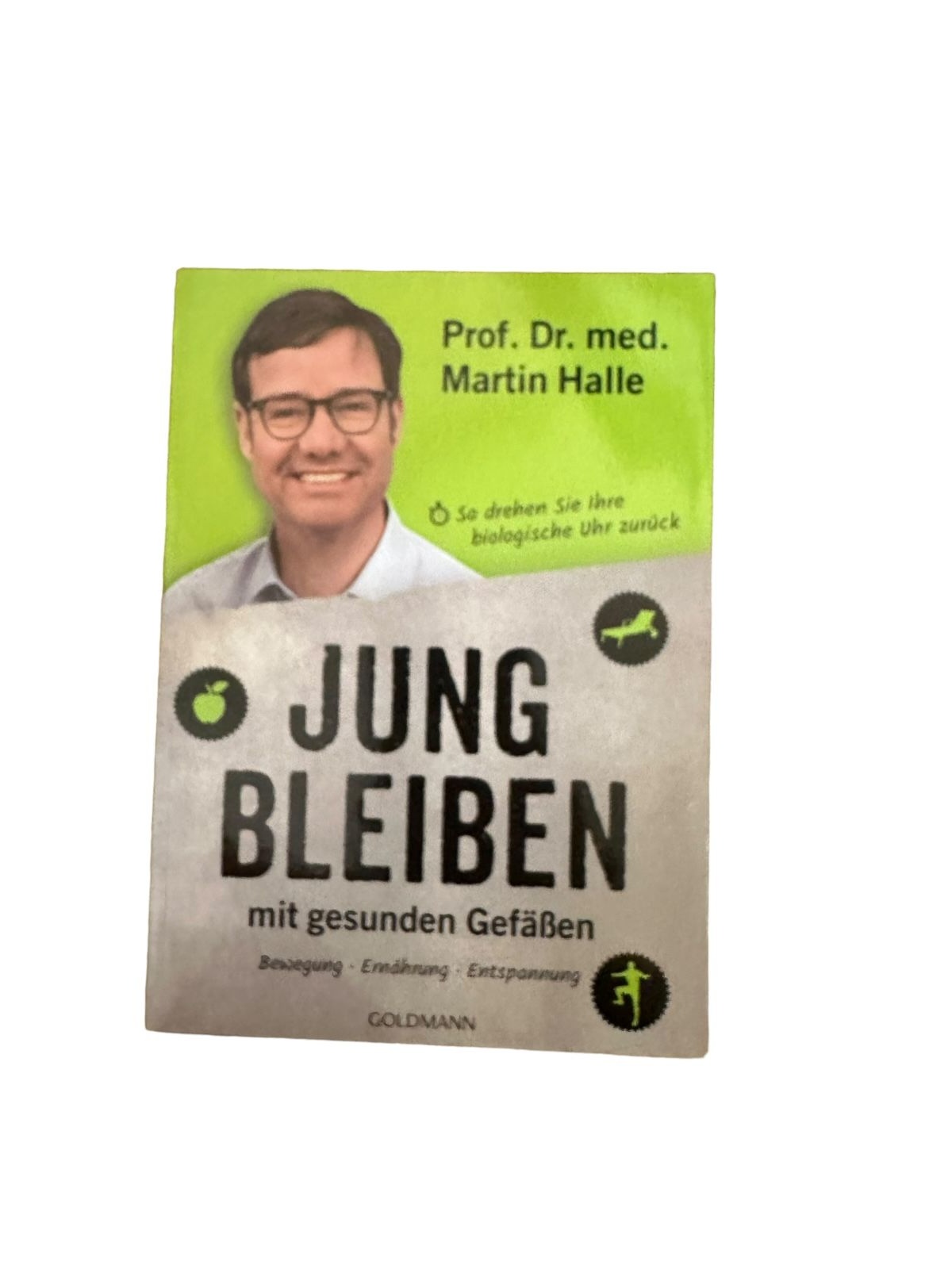 6806 Martin Halle JUNG BLEIBEN MIT GESUNDEN GEFÄSSEN so drehen Sie Ihre biolog
