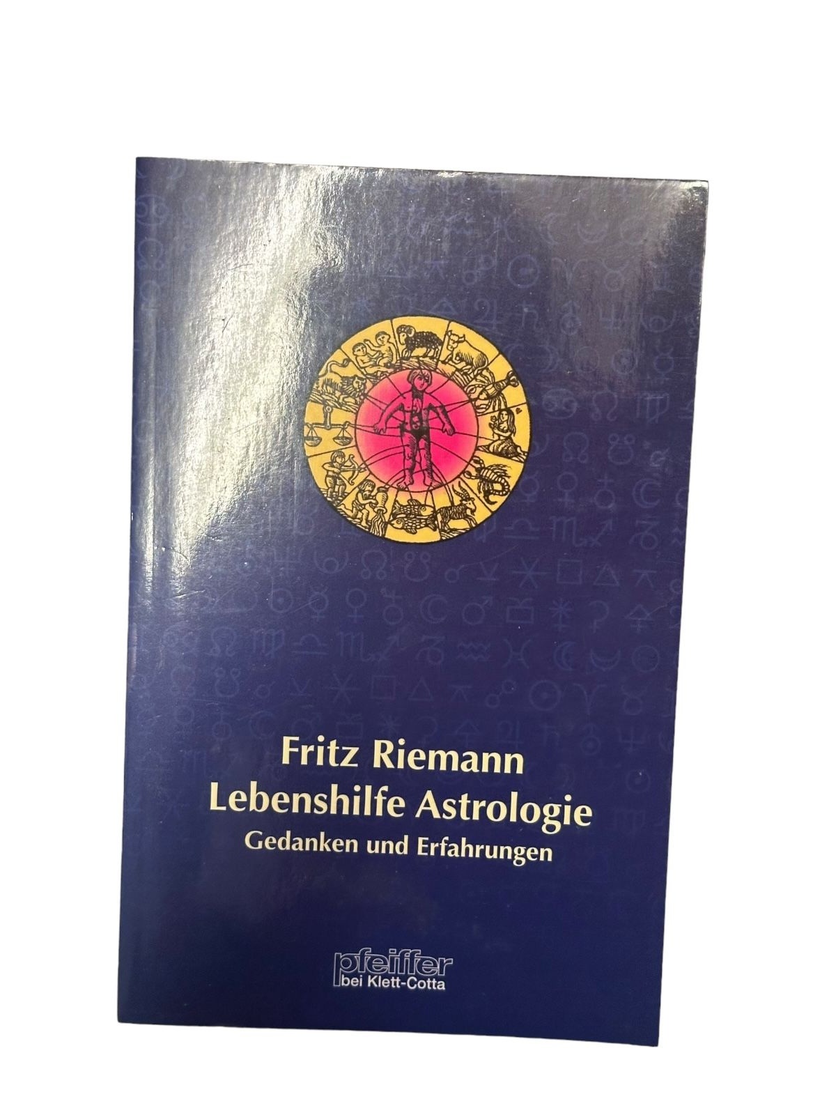 6591 Fritz Riemann LEBENSHILFE ASTROLOGIE Gedanken und Erfahrungen