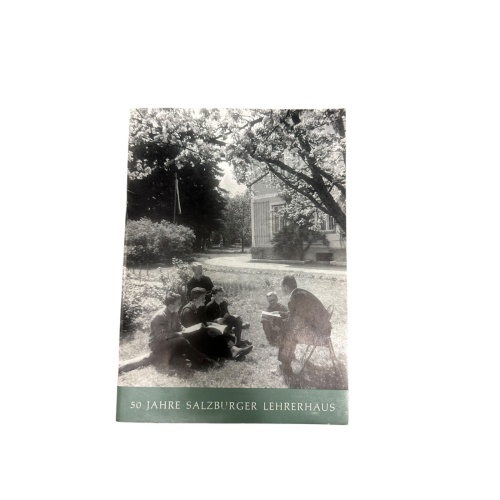 8976 Siegfried Kasper 50 JAHRE SALZBURGER LEHRERHAUS 1912-1962 Der Jugend zum