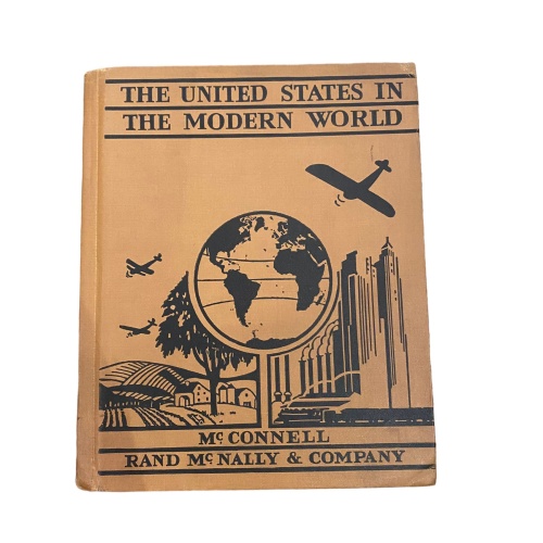5897 W. R. McConnell THE UNITED STATES IN THE MODERN WORLD HC +Abb