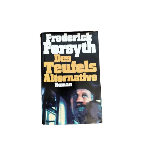6505 Frederick Forsyth DES TEUFELS ALTERNATIVE: ROMAN HC