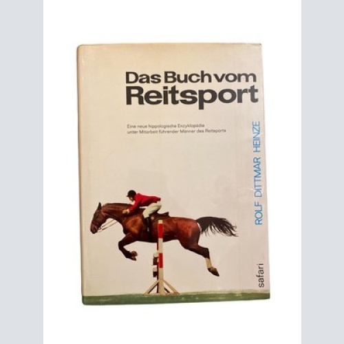 1913 Heinze DAS BUCH VOM REITSPORT Eine neue hippologische Enzyklopädie