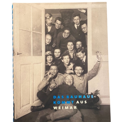 1991 Ute Ackermann DAS BAUHAUS KOMMT AUS WEIMAR MIT GROSSER ZEITTAFEL HC +Abb