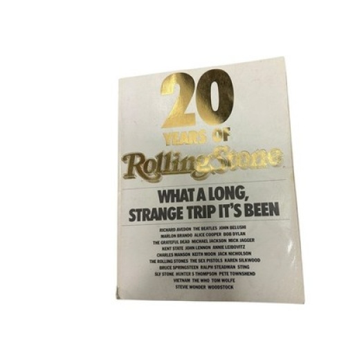 9456 Jann S. Wenner TWENTY YEARS OF THE ROLLING STONE. WHAT A LONG, STRANGE TRIP
