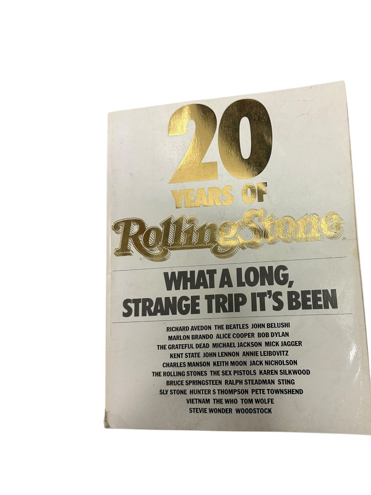 9456 Jann S. Wenner TWENTY YEARS OF THE ROLLING STONE. WHAT A LONG, STRANGE TRIP