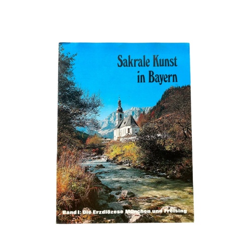 6475 Bernhard Baur SAKRALE KUNST IN BAYERN - BAND 1: DIE ERZDIÖZESE MÜNCHE