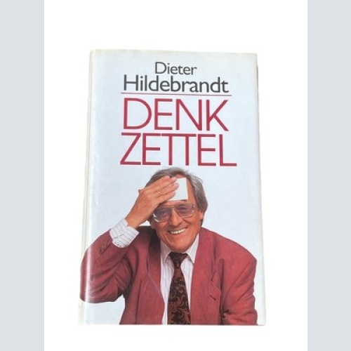 Dieter Hildebrandt DENKZETTEL HC +Abb Kindler Verlag GmbH München