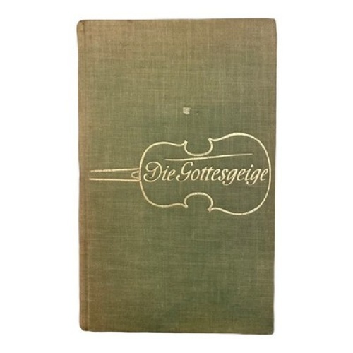 1763 Ferdinand Kögl DIE GOTTESGEIGE ROMAN EINER JUGEND HC