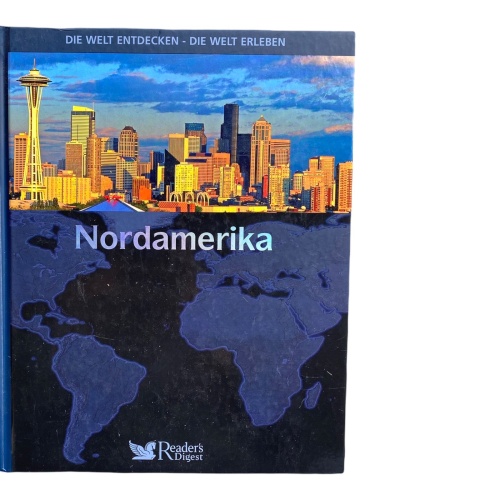 779 DIE WELT ENTDECKEN - DIE WELT ERLEBEN NORDAMERIKA HC