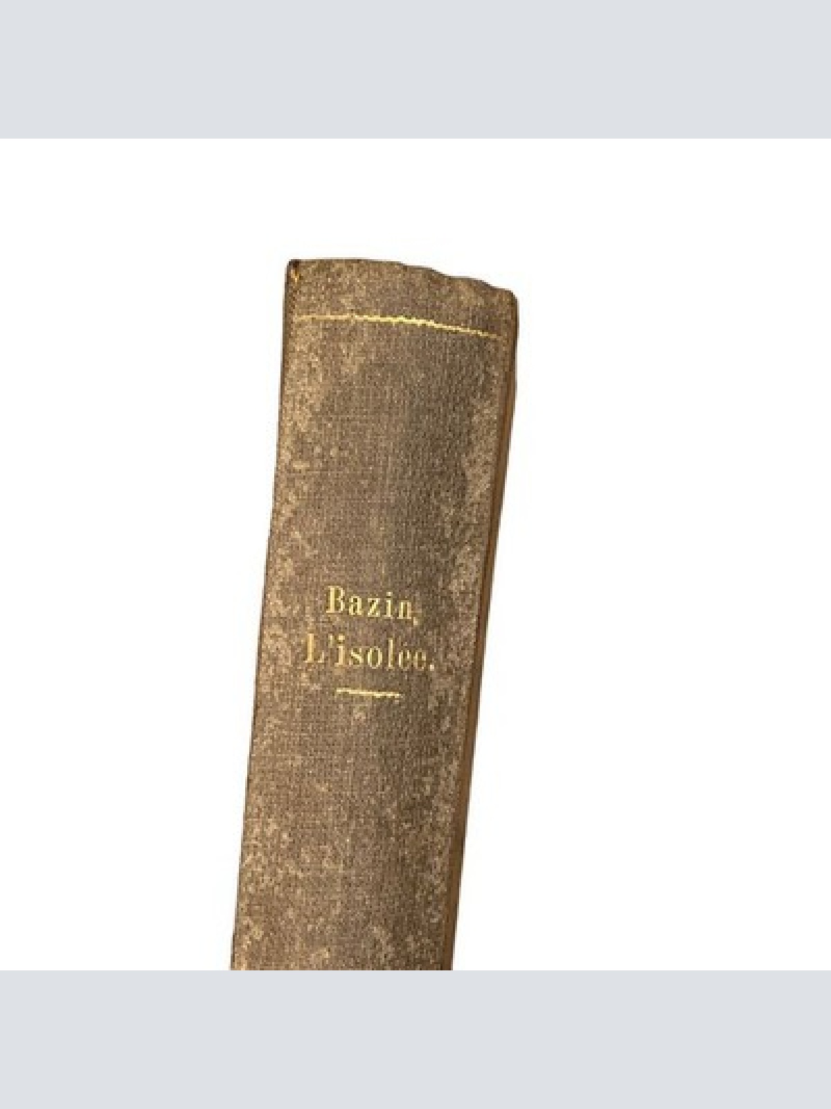 4317 René Bazin (académie francaise) L'ISOLÉE HC Paris