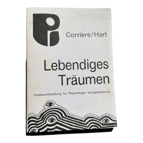 6374 Richard Corriere LEBENDIGES TRÄUMEN d. Entdeckung d. Durchbruchtraums