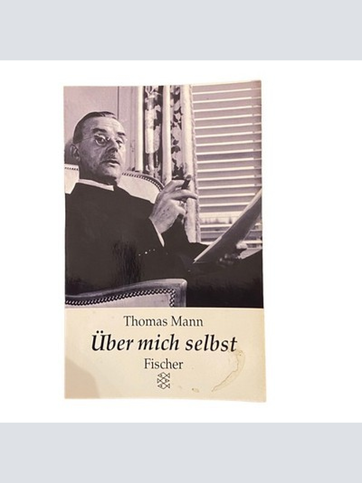 4897 Thomas Mann ÜBER MICH SELBST Fischer Verlag Autobiographische Schriften