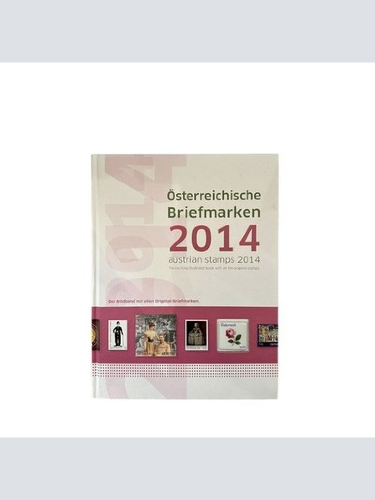 7327 ÖSTERR. BRIEFMARKEN 2014: DER BILDBAND MIT ALLEN ORIGINAL-BRIEFMARKEN