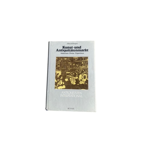 4648 Albrecht Bangert KUNST- UND ANTIQUITÄTENMARKT. AUKTIONEN, PREISE, EXPERTISE