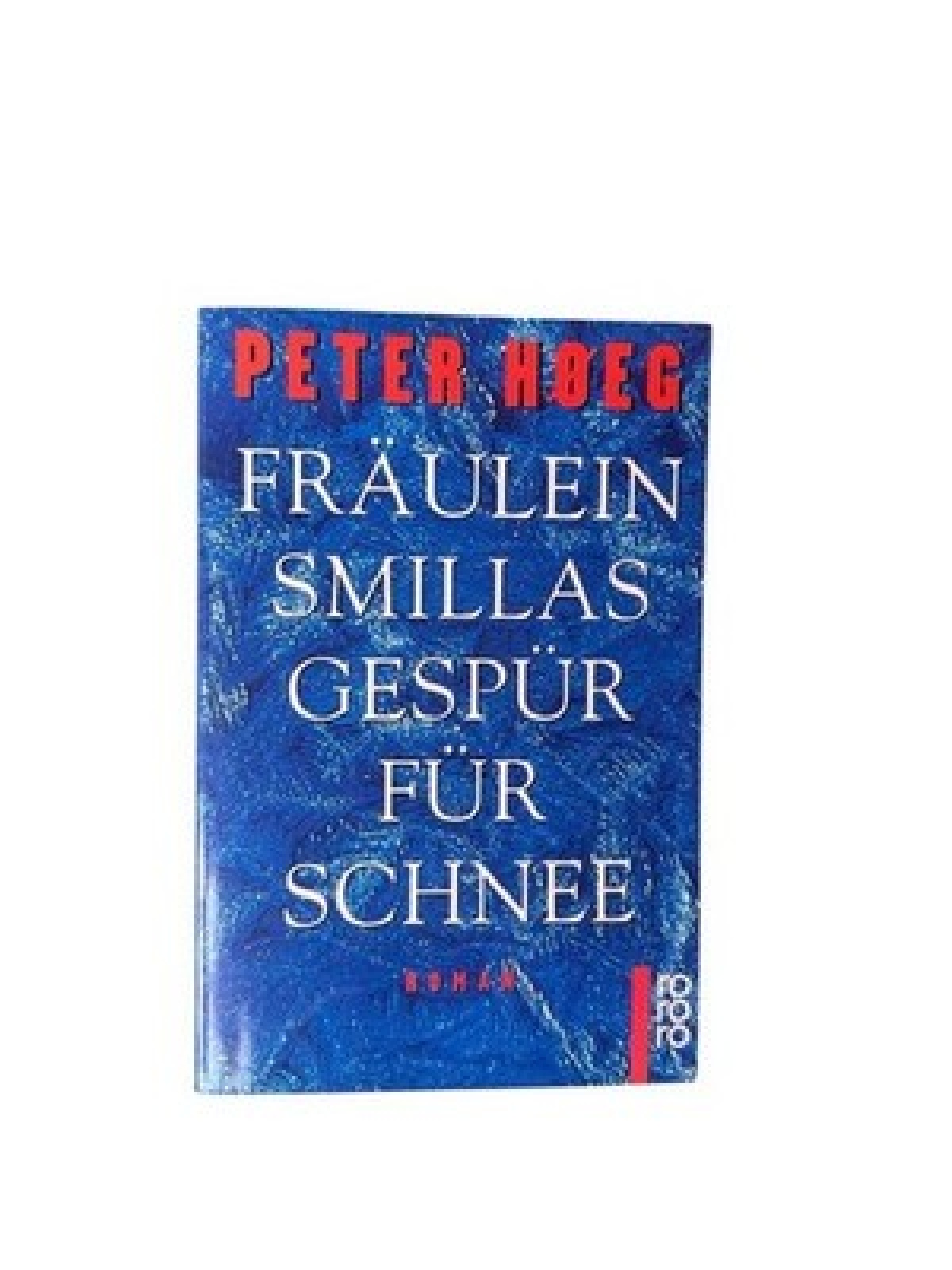 Fräulein Smillas Gespür für Schnee : Roman. SWF, NDR. Peter Høeg. Regie: Hermann