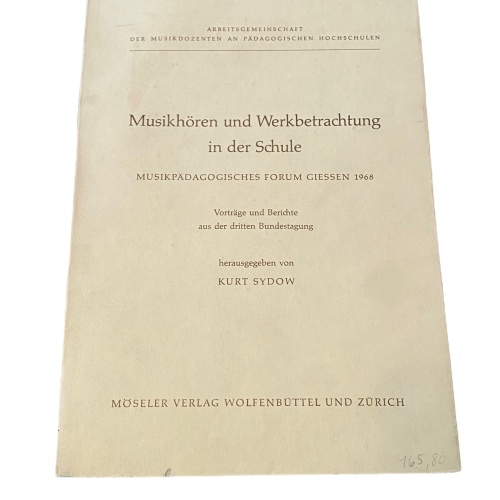 1616 MUSIKHÖREN UND WERKBETRACHTUNG IN DER SCHULE MUSIKPÄDAGOGISCHES GIESSEN