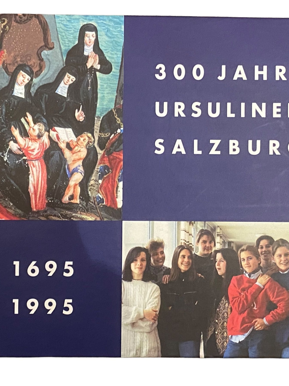 4131 Gunter Bittner (Red.) 300 JAHRE URSULINEN SALZBURG 1695 1995