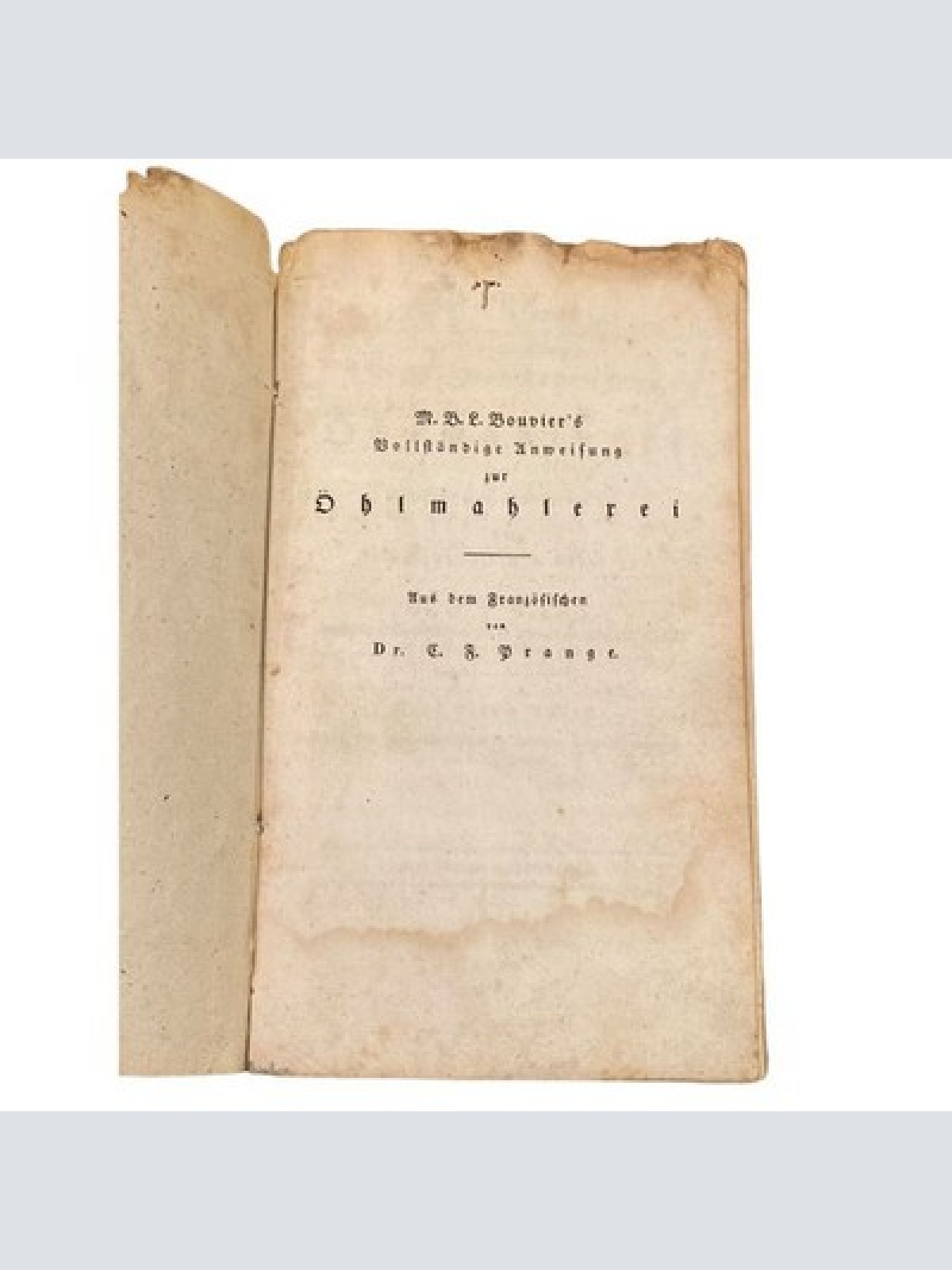 4231 Bouvier VOLLSTÄNDIGE ANWEISUNG ZUR ÖHLMAHLEREI F KÜNSTLER UND KUNSTFREUNDE