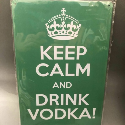 Nostalgie Blech Schild Keep calm and drink vodkax 20 x 30 42016