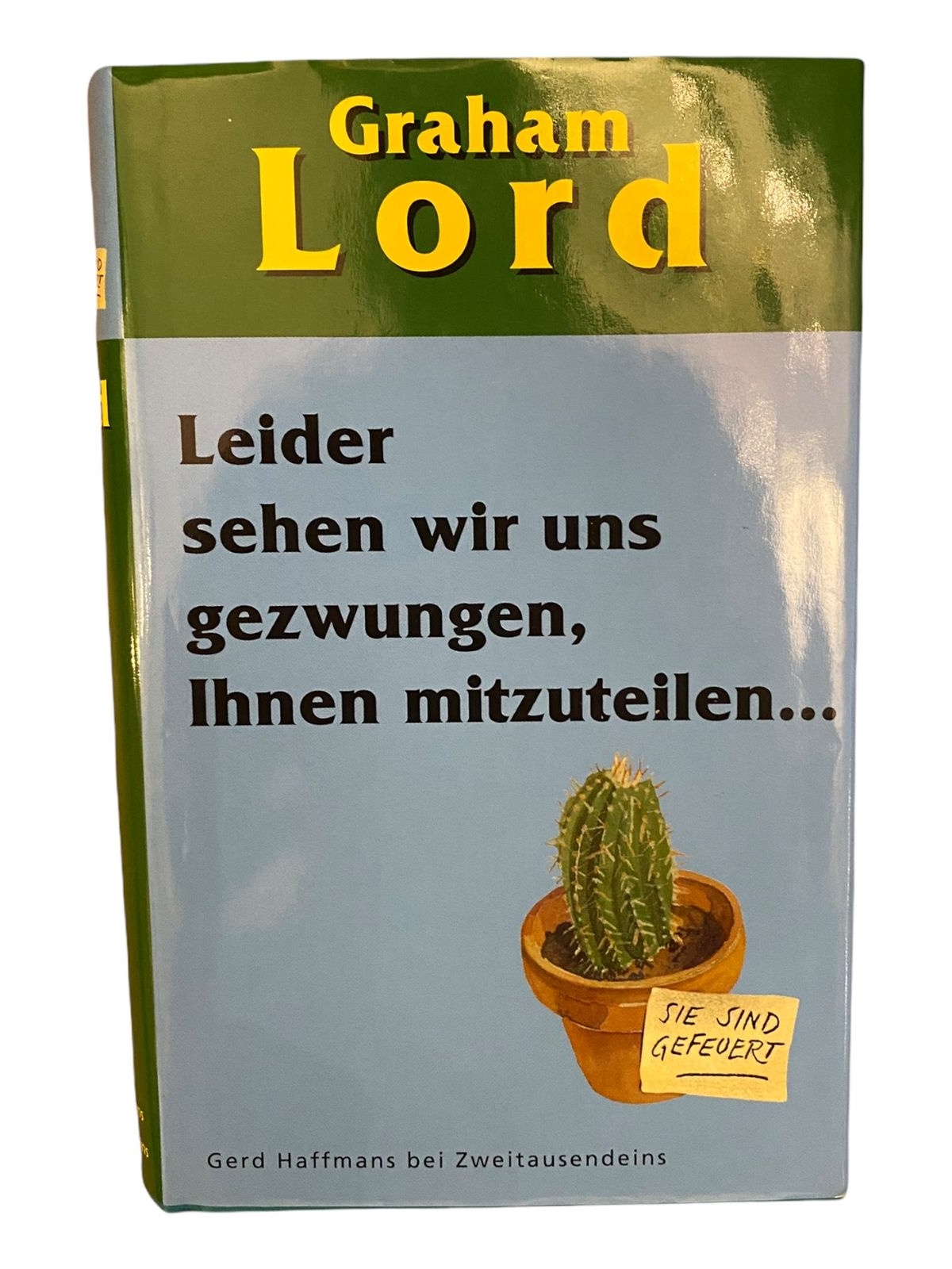 697 Graham Lord LEIDER SEHEN WIR UNS GEZWUNGEN IHNEN MITZUTEILEN ...