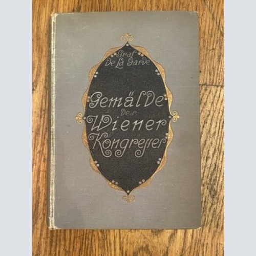 316 Graf De la Carde GEMÄLDER DES WIENER KONGRESS 1814-1815