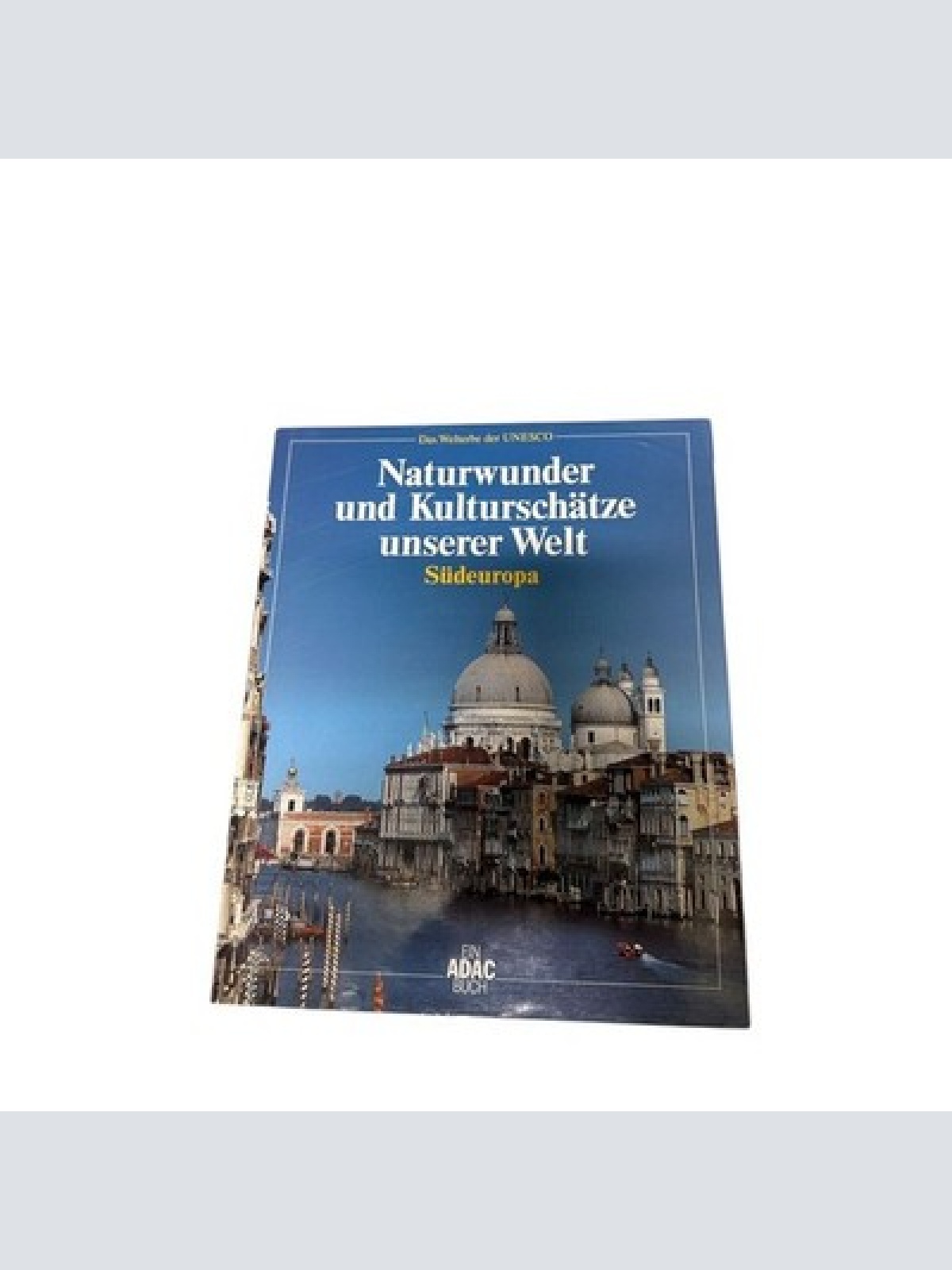 8707 Reinhold Dey NATURWUNDER UND KULTURSCHÄTZE UNSERER WELT. NORD- UND