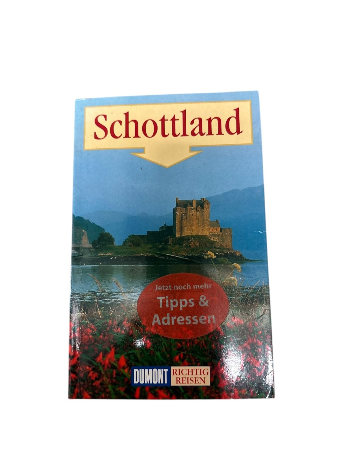 7830 Susanne Tschirner SCHOTTLAND. REISEFÜHRER mit Hebriden, Orkney und Shetland