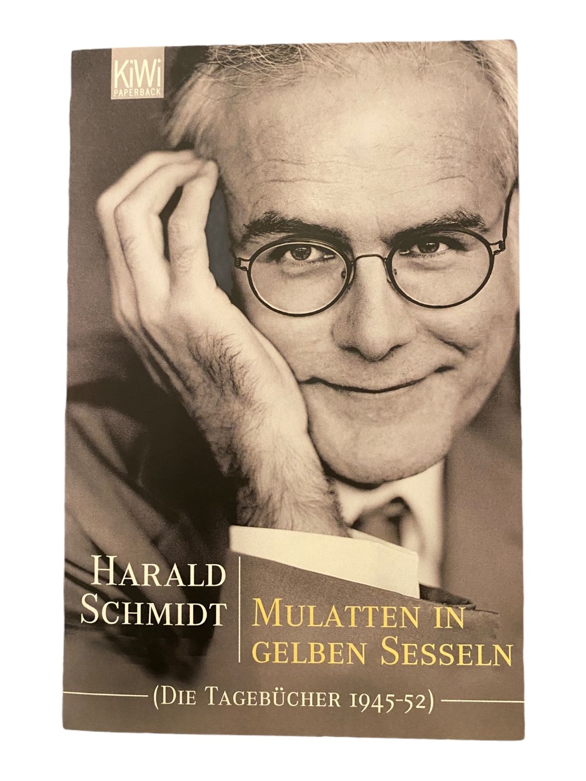 404 Harald Schmidt MULATTEN IN GELBEN SESSELN: DIE TAGEBÜCHER 1945-1952