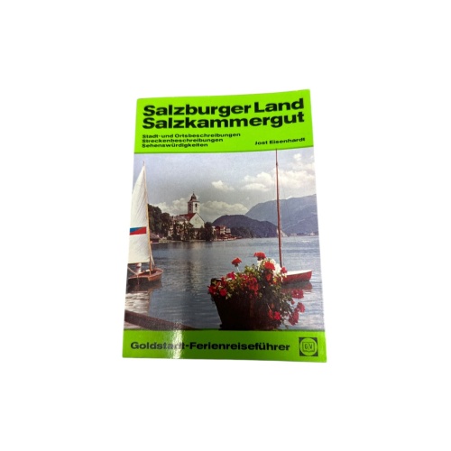 9046 Josef Eisenhardt SALZBURGER LAND, SALZKAMMERGUT Stadt- u. Ortsbeschreibung