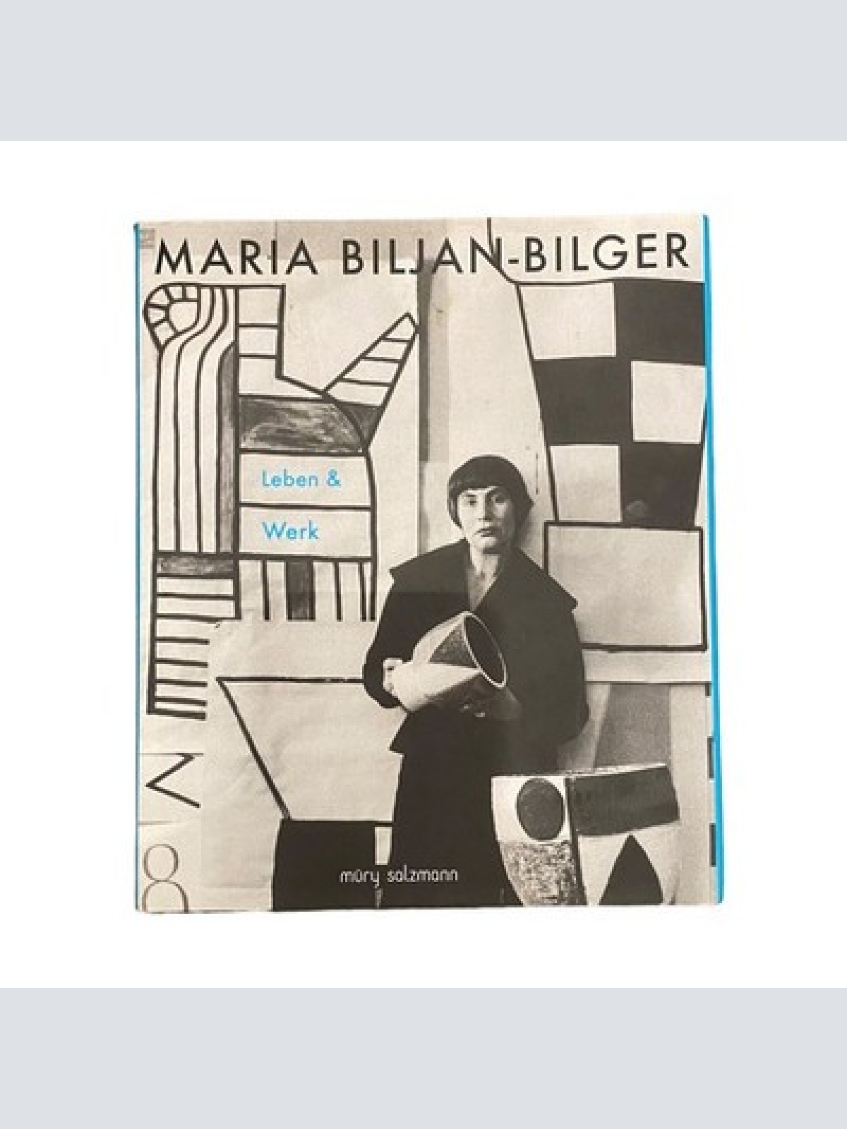 3700 Friedrich Kurrent (et al.) MARIA BILJAN-BILGER: LEBEN UND WERK +Abb