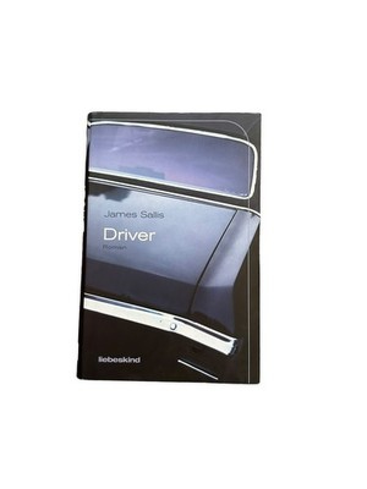 7402 James Sallis DRIVER : ROMAN HC liebeskind Verlag