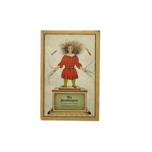4668 Heinrich Hoffmann DER STRUWWELPETER ODER LUSTIGE GESCHICHTEN UND DROLLIGE B