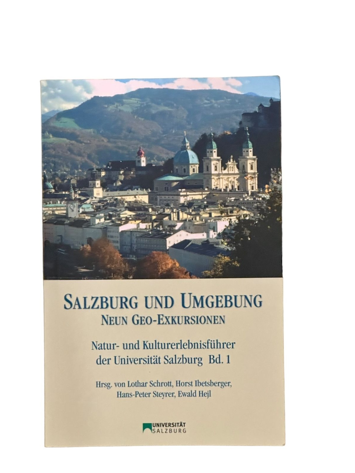 7463 SBG U UMGEB. 9 GEO-EXKURSIONEN NATUR U KULTURERLEBNISFÜHRER D UNI SBG BD I