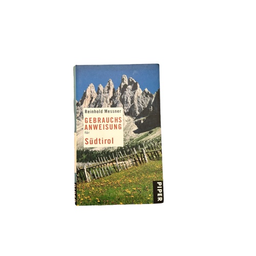 7134 Reinhold Messner GEBRAUCHSANWEISUNG F SÜDTIROL ORIGINAL AUTOGRAMM MESSNER