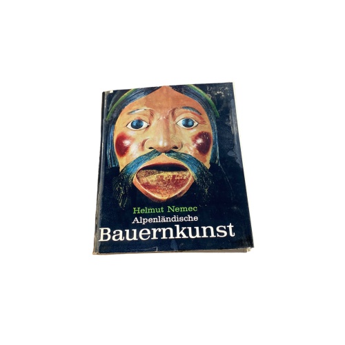Helmut Nemec ALPENLÄNDISCHE BAUERNKUNST 1966 HC +Abb