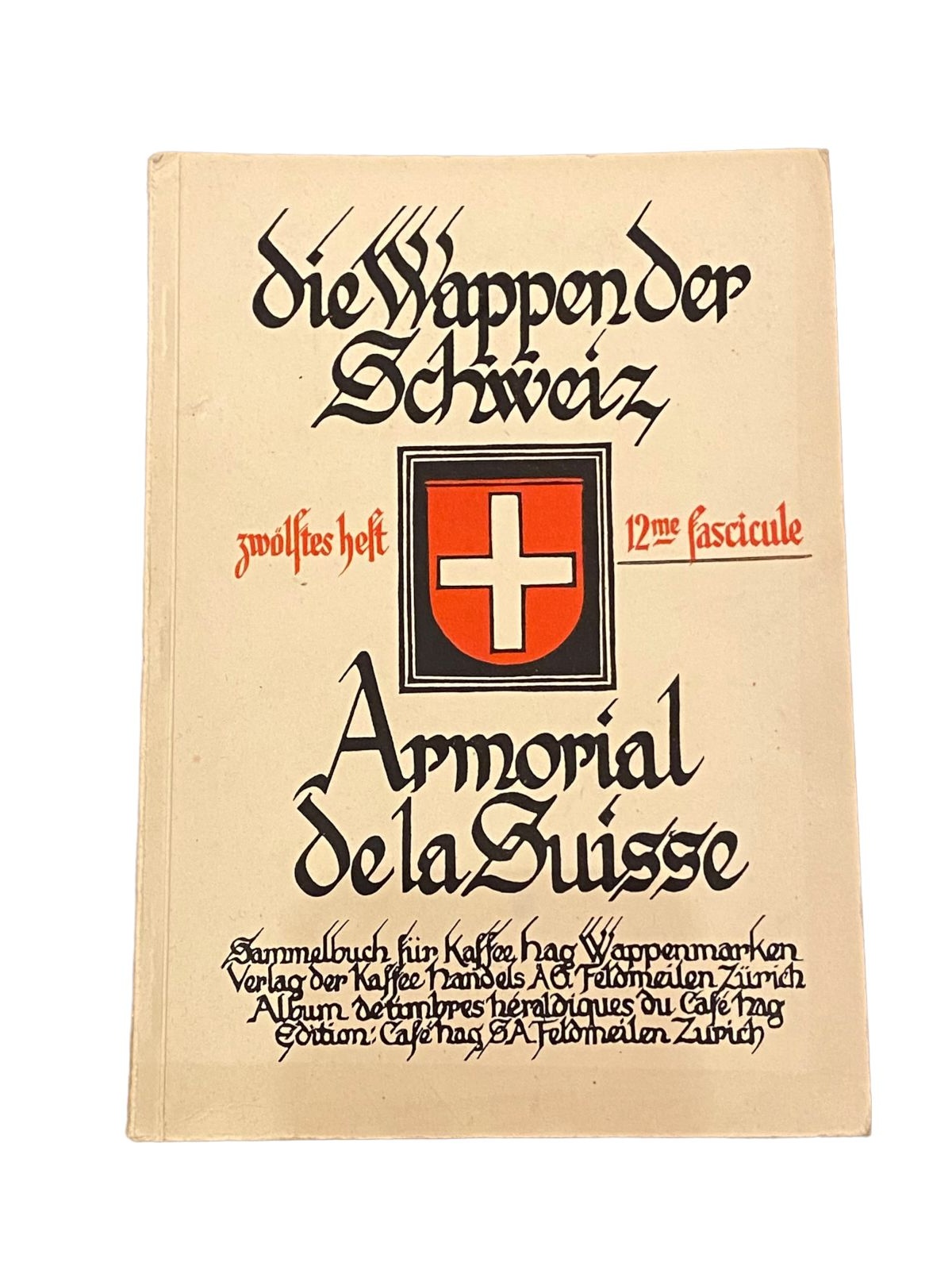 3703 Paul Ganz, Prof. DIE WAPPEN DER SCHWEIZ - ARMORIAL DE LA SUISSE +Abb