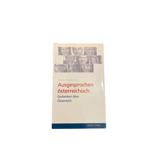 5624 AUSGESPROCHEN ÖSTERREICHISCH. GEDANKEN ÜBER ÖSTERREICH. EINE GESPRÄCHSSERI
