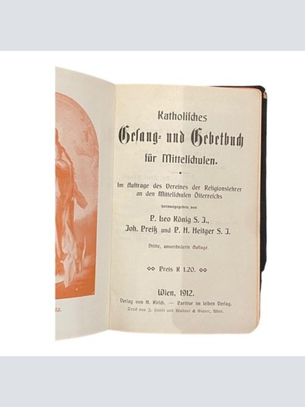 1180 Verlag von H Kirsch KATHOLISCHES GESANGS- UND GEBETSBUCH FÜR MITTELSCHULEN