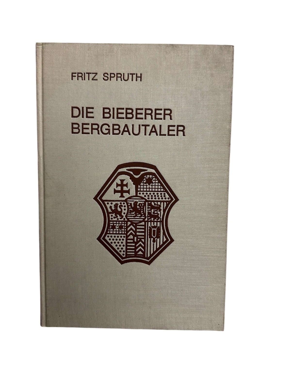 6703 DIE BIEBERER BERGBAUTALER. EIN KATALOG SÄMTLICHER BIEBERER PRÄGUN