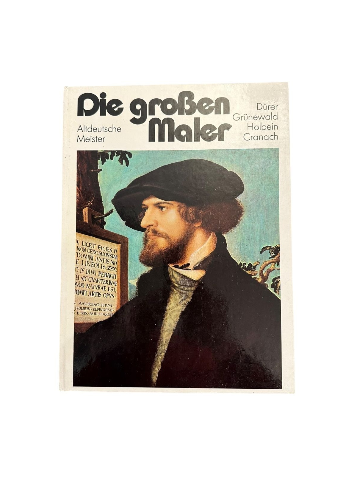 8974 DIE GROSSEN MALER: ALTDEUTSCHE MEISTER-DÜRER, GRÜNEWALD, HOLBEIN, CRANACH