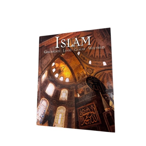 7442 Markus Hattstein ISLAM: GESCHICHTE LEHRE GLAUBE WELTBILD HC +Abb