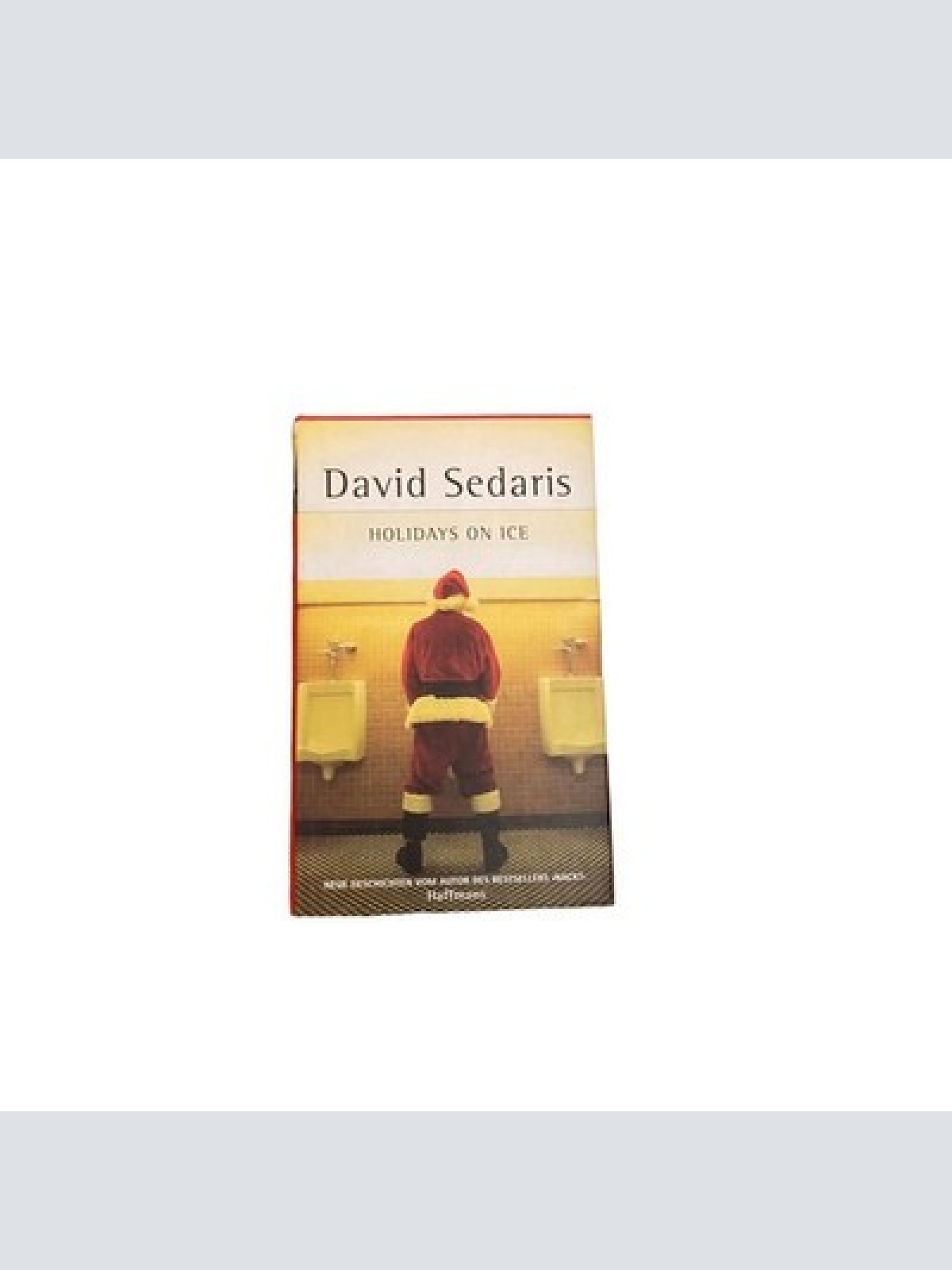 3680 David Sedaris HOLIDAYS ON ICE HC Haffmans Verlag