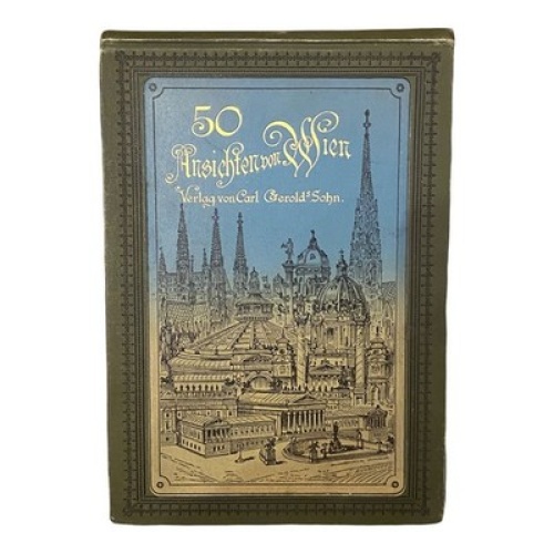 896 Carl Gerolds Sohn Verlag 50 ANSICHTEN VON WIEN HC VIELE ABBILDUNGEN