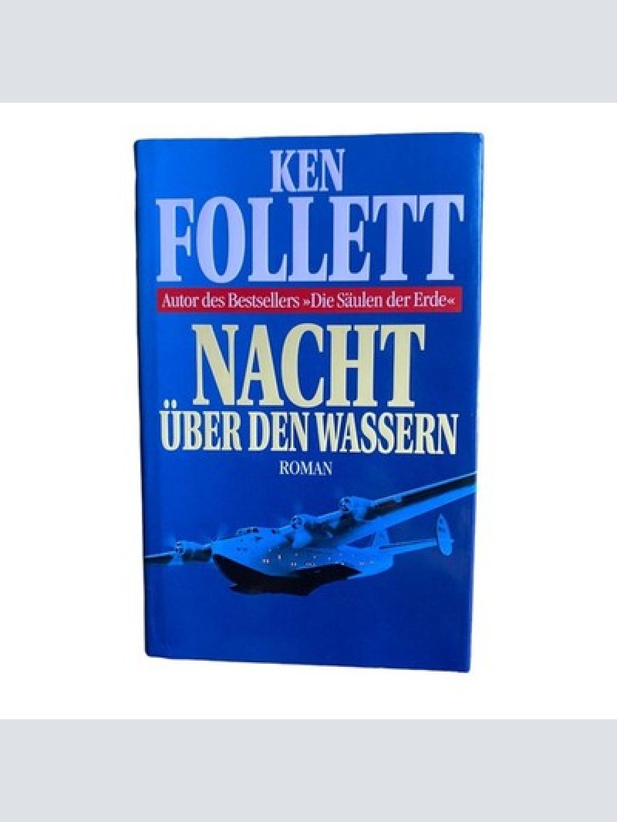 Ken Follett - NACHT ÜBER DEN WASSERN : ROMAN. HC +Abb