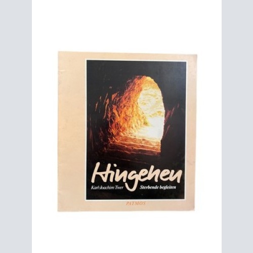 1904 Karl-Joachim Twer HINGEHEN Sterbende begleiten +Abb