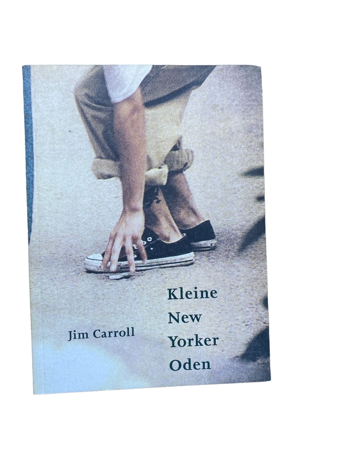 Jim Carroll KLEINE NEW YORKER ODEN: GEDICHTE. AMERIK. /DT. +Abb