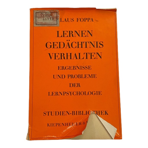 K Foppa LERNEN, GEDÄCHTNIS, VERHALTEN: ERGEBNISSE U. PROBLEME D. LERNPSYCHOLOGI